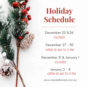 2025 Festive Season Hours for Rivendell Winery